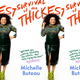 Image for article titled Michelle Buteau Is Making the Most of It
